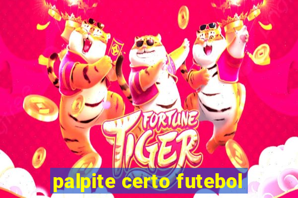 palpite certo futebol